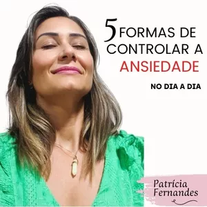 Imagem de capa para o Curso online 5 Formas de Controlar a Ansiedade no Dia a Dia