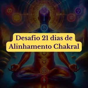 Imagem de capa para o Ebook Desafio 21 dias de Alinhamento Chakral