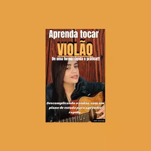 Imagem de capa para o Ebook Método infalível para você aprender tocar violão rapido.