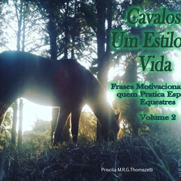 Cavalos Um Estilo De Vida Vol 2 Academia E Escola De Equitacao Troa Learn A New Skill Ebooks Or Documents Hotmart
