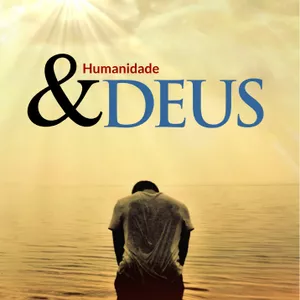 Imagem de capa para o Ebook Humanidade e Deus