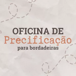 Imagem de capa para o Curso online Oficina de Precificação para Bordadeiras