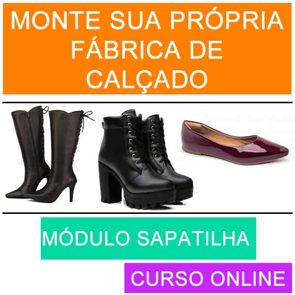 Curso aprenda a fabricar calçado - Módulo sapatilha