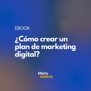 Imagen de portada para Ebook E-book: ¿Cómo crear un plan de Marketing Digital?