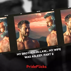 Cover image for Online course 🔥 MY BROTHER-IN-LAW… WHILE MY WIFE SLEPT 🔥 PART 2