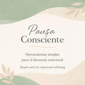 Imagen de portada para Ebook Pausa Consciente: Herramientas simples para el bienestar emocional
