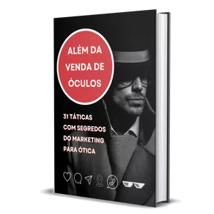 Imagem do curso Além da Venda de Óculos: 31 Táticas com Segredos do Marketing para Ótica
