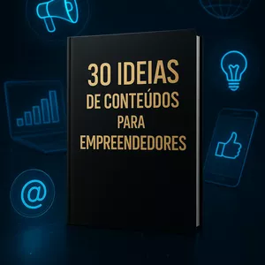 Imagem de capa para o Ebook 30 Ideias de Conteúdos para Empreendedores