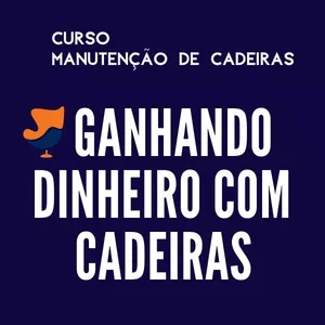 Imagem do curso Ganhando dinheiro com cadeiras