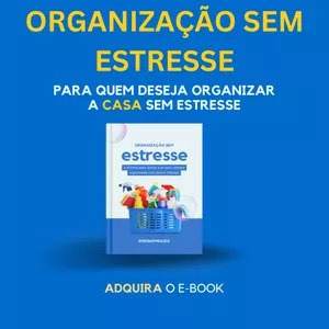 Imagem de capa para o Ebook Organização Sem Estresse