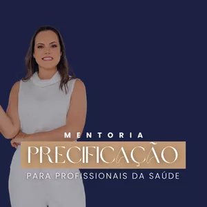 Imagem de capa para o Serviço online Mentoria de Precificação para Profissionais da Saúde - individual ao vivo