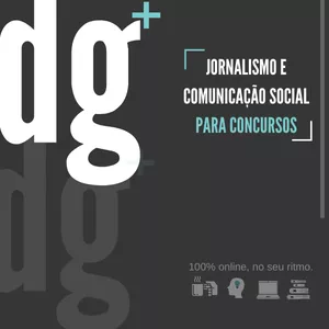 Imagem de capa para o Curso online Curso DG+ Comunicação Social e Jornalismo para Concursos