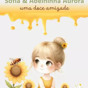 Imagem de capa para o Ebook Conto de Ninar: Sofia & Abelhinha Aurora 