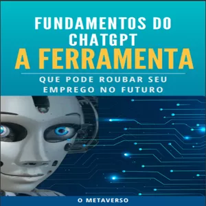 Imagem de capa para o Ebook ChatGPT a ferramenta do futuro