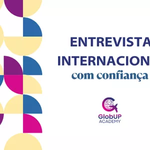 Imagem de capa para o Curso online Entrevista Internacional com Confiança