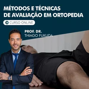 Imagem de capa para o Curso online Métodos e Técnicas de Avaliação em Ortopedia