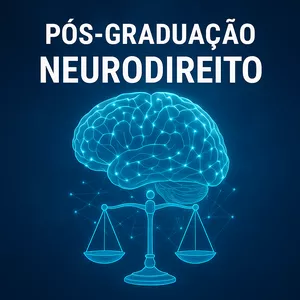 Imagem de capa para o Curso online Curso de Pós-Graduação em Neurodireito, a Neurociência por trás das decisões
