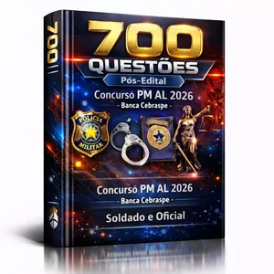 Imagem de capa para o Ebook 700 Questões Pós-Edital – Concurso PM AL 2026 – Banca Cebraspe – Soldado e Oficial: Estatuto dos Policiais Militares de Alagoas e Constituição do Estado de Alagoas