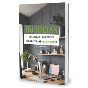 Imagem de capa para o Ebook 50 IDEIAS DE SERVIÇOS HOME OFFICE  PARA FAZER ATÉ R$ 2K POR MÊS!