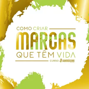 Imagem de capa para o Curso online COMO CRIAR MARCAS QUE TÊM VIDA