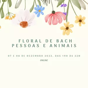 Imagem de capa para o Curso online Florais de Bach para Pessoas e Animais