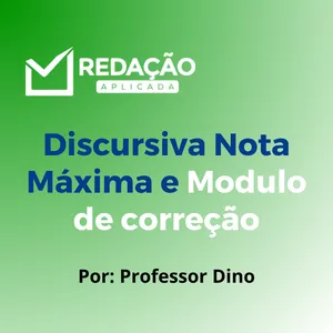 Imagem de capa para o Curso online Discursiva Nota Máxima e Módulo de Correção 
