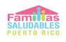 Familias Saludables Puerto Rico
