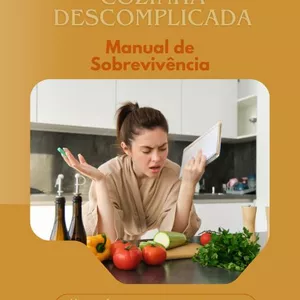 Imagem de capa para o Ebook Cozinha Descomplicada - Manual de Sobrevivência