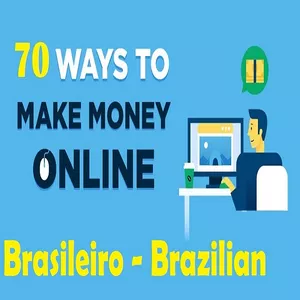 Imagem de capa para o Ebook 70 maneiras de ganhar dinheiro com a Internet 