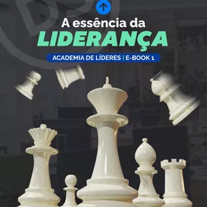 Imagem de capa para o Ebook A Essência da Liderança