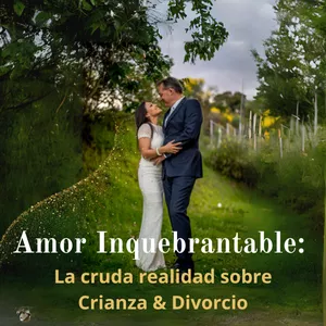 Imagen de portada para Curso online Amor Inquebrantable: La cruda realidad sobre Crianza &amp; Divorcio