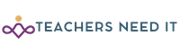 Teachers Need It