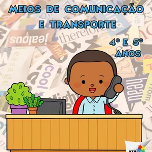 Imagem de capa para o Curso online A EVOLUÇÃO DOS MEIOS DE COMUNICAÇÃO E TRANSPORTE 4° E  5° ANOS.
