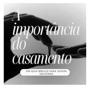 Imagem de capa para o Ebook A IMPORTÂNCIA DO CASAMENTO