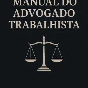 Imagem de capa para o Ebook MANUAL DO ADVOGADO TRABALHISTA