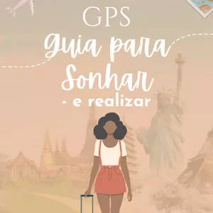 Imagem de capa para o Ebook GPS - Guia Para Sonhar (e realizar)