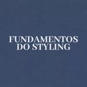 Imagem de capa para o Evento online Fundamentos do Styling