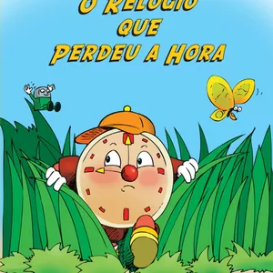 Imagem de capa para o Ebook O relógio que perdeu a hora 