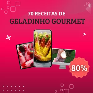 Curso 70 RECEITAS DE GELADINHO GOURMET + [3 BÔNUS]