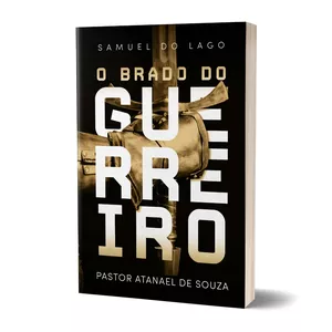 Imagem de capa para o Ebook O Brado do Guerreiro