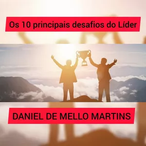 Imagem de capa para o Ebook OS 10 PRINCIPAIS DESAFIOS DA LIDERANÇA