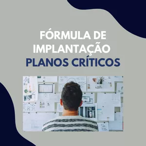 Imagem de capa para o Curso online Fórmula de Implantação - Planos Críticos ADSP