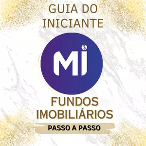 Curso FUNDOS IMOBILIÁRIOS : GUIA DO INICIANTE