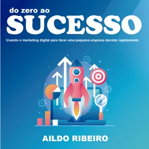 Imagem de capa para o Curso online Do zero ao SUCESSO: Usando o marketing digital para fazer uma pequena empresa decolar rapidamente 