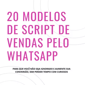 Imagem de capa para o Ebook 20 MODELOS DE SCRIPTS DE VENDAS PELO WHATSAPP
