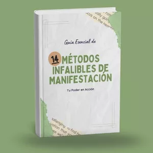 Imagen de portada para Ebook GUÍA ESENCIAL DE 14 MÉTODOS INFALIBLES DE MANIFESTACIÓN: Tu Poder en Acción