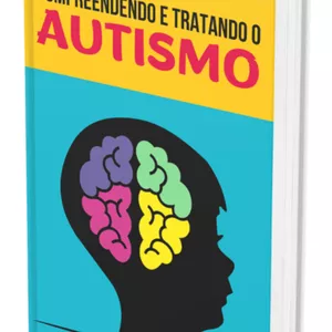 Imagem de capa para o Ebook Compreendendo e Tratando o Autismo