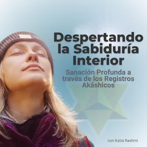 Imagen de portada para Curso online Registros Akáshicos: Despertando la Sabiduría Interior. Sanación Profunda a través de los Registros Akáshicos con Katia Rashmi