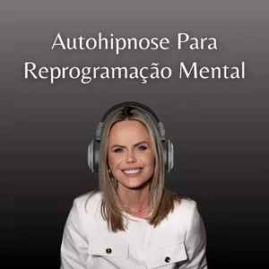 Imagem de capa para o Curso online Auto-Hipnose Para Reprogramação Mental