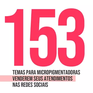 Imagem de capa para o Ebook 153 TEMAS PARA MICROPIGMENTADORAS marketing para micropigmentação